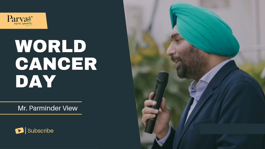 Mr. Parminder View|| World Cancer Day||