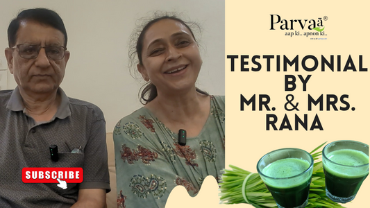 Deeba's Parvaã Testimonial by Mr. & Mrs. Rana