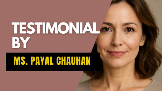 Testimonial by Payal Chauhan